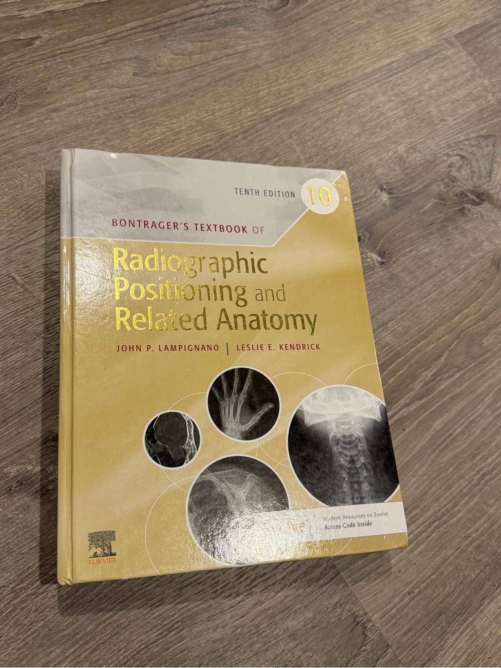 Bontrager's Radiographic Positioning and Related Anatomy – Tenth edition